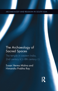 Omslagafbeelding: The Archaeology of Sacred Spaces 1st edition 9780367177300