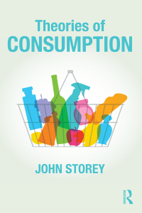 Omslagafbeelding: Theories of Consumption 1st edition 9781138678002
