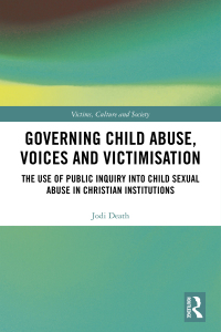 Imagen de portada: Governing Child Abuse Voices and Victimisation 1st edition 9780367228156
