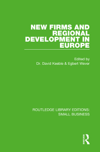 صورة الغلاف: New Firms and Regional Development in Europe 1st edition 9781138677302