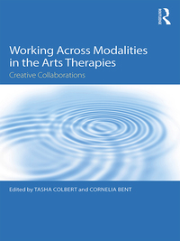 Imagen de portada: Working Across Modalities in the Arts Therapies 1st edition 9781138656420