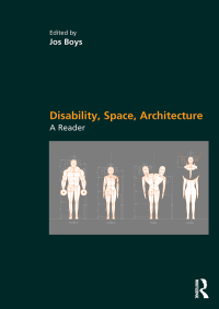 Imagen de portada: Disability, Space, Architecture: A Reader 1st edition 9780367633271