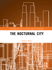 Cover image: The Nocturnal City 1st edition 9780367894818