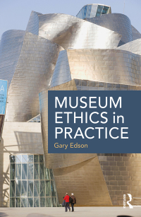 Cover image: Museum Ethics in Practice 1st edition 9781138676350