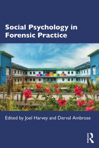 Titelbild: Social Psychology in Forensic Practice 1st edition 9781138676145