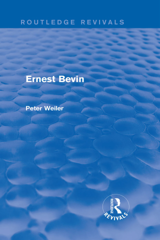 Cover image: Ernest Bevin (Routledge Revivals) 1st edition 9781138675650