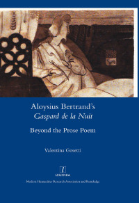 Cover image: Aloysius Bertrand’s Gaspard de la Nuit Beyond the Prose Poem 1st edition 9781909662834