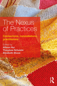 Imagen de portada: The Nexus of Practices 1st edition 9781138675155