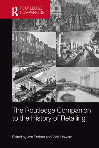 表紙画像: The Routledge Companion to the History of Retailing 1st edition 9781138675087