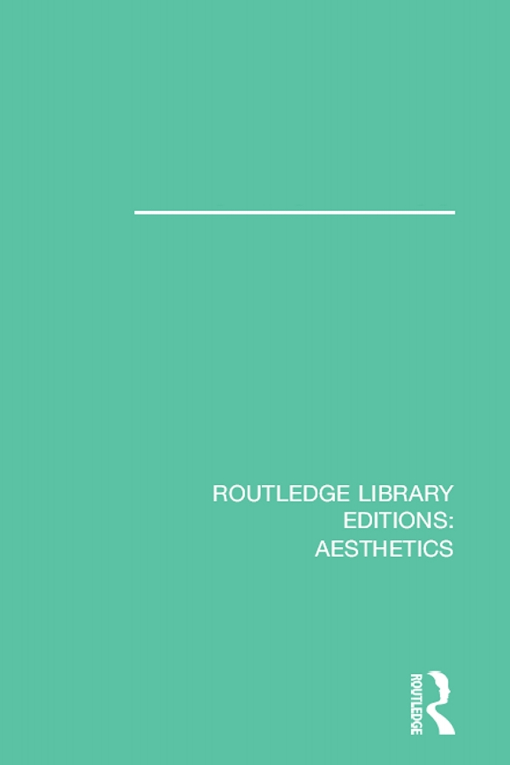 Routledge Library Editions: Aesthetics 1st Edition