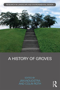 Imagen de portada: A History of Groves 1st edition 9781138674806