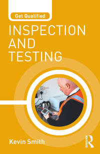 Cover image: Get Qualified: Inspection and Testing 1st edition 9781138310261