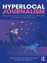 Cover image: Hyperlocal Journalism 1st edition 9781138674530