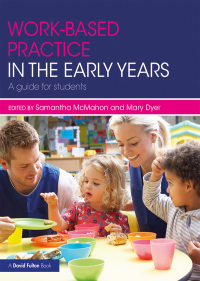 Cover image: Work-based Practice in the Early Years 1st edition 9781138673649