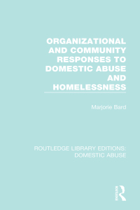 صورة الغلاف: Organizational and Community Responses to Domestic Abuse and Homelessness 1st edition 9781138673588