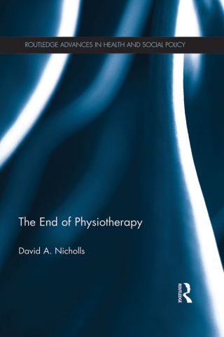 Imagen de portada: The End of Physiotherapy 1st edition 9780367224516