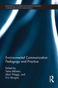 Cover image: Environmental Communication Pedagogy and Practice 1st edition 9781138393509
