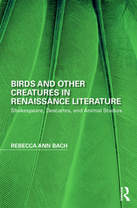 Cover image: Birds and Other Creatures in Renaissance Literature 1st edition 9780367667641