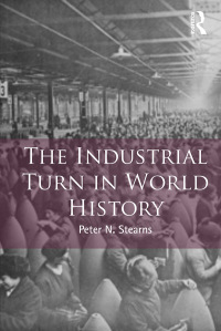 Cover image: The Industrial Turn in World History 1st edition 9781138672857