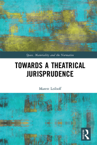 Imagen de portada: Towards a Theatrical Jurisprudence 1st edition 9781138672789