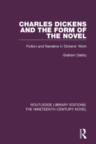 Cover image: Charles Dickens and the Form of the Novel 1st edition 9781138672659