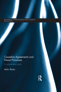 صورة الغلاف: Ceasefire Agreements and Peace Processes 1st edition 9781138672741