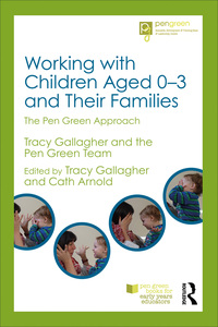 表紙画像: Working with Children Aged 0-3 and Their Families 1st edition 9781138672604