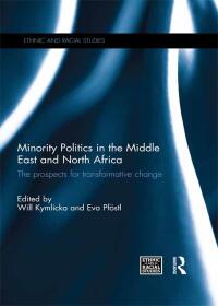 Cover image: Minority Politics in the Middle East and North Africa 1st edition 9780367002404