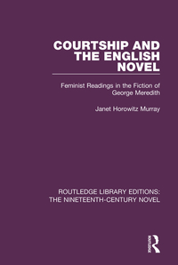 صورة الغلاف: Courtship and the English Novel 1st edition 9781138671706
