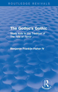 Cover image: The Gothic's Gothic (Routledge Revivals) 1st edition 9781138671492