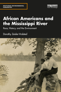 Cover image: African Americans and the Mississippi River 1st edition 9781138671331