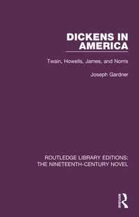 Cover image: Dickens in America 1st edition 9781138670990