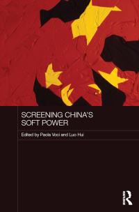 Cover image: Screening China's Soft Power 1st edition 9781138669895