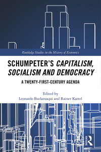 Imagen de portada: Schumpeter’s Capitalism, Socialism and Democracy 1st edition 9781138669697