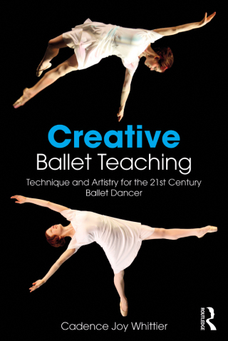 Cover image: Creative Ballet Teaching 1st edition 9781138669710