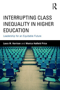 Cover image: Interrupting Class Inequality in Higher Education 1st edition 9781138669017