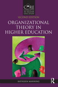 Cover image: Organizational Theory in Higher Education 2nd edition 9781138668980