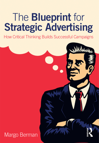 Cover image: The Blueprint for Strategic Advertising 1st edition 9780765646583
