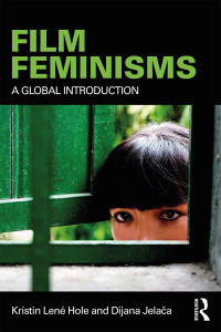 Omslagafbeelding: Film Feminisms 1st edition 9781138667891