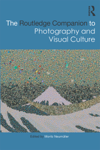 Imagen de portada: The Routledge Companion to Photography and Visual Culture 1st edition 9781138667396