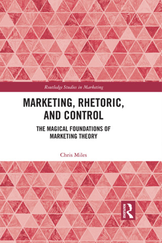 Cover image: Marketing, Rhetoric and Control 1st edition 9781138667273