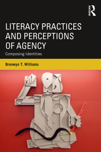 صورة الغلاف: Literacy Practices and Perceptions of Agency 1st edition 9781138667112