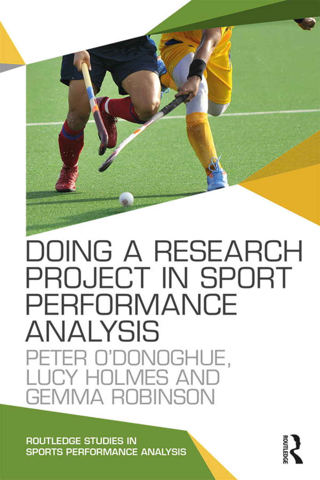 Doing a Research Project in Sport Performance Analysis 1st Edition