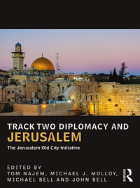 صورة الغلاف: Track Two Diplomacy and Jerusalem 1st edition 9781138666740