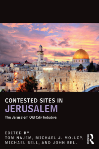 Cover image: Contested Sites in Jerusalem 1st edition 9781138666641