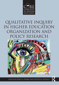 Imagen de portada: Qualitative Inquiry in Higher Education Organization and Policy Research 1st edition 9781138666399