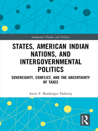 Imagen de portada: States, American Indian Nations, and Intergovernmental Politics 1st edition 9781138666276