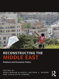 Cover image: Reconstructing the Middle East 1st edition 9781138666023