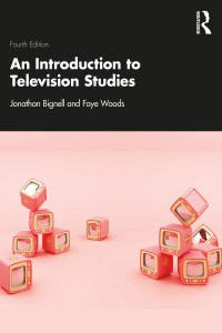 صورة الغلاف: An Introduction to Television Studies 4th edition 9781138665828