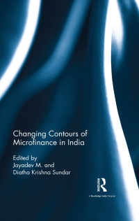 Omslagafbeelding: Changing Contours of Microfinance in India 1st edition 9780367177201